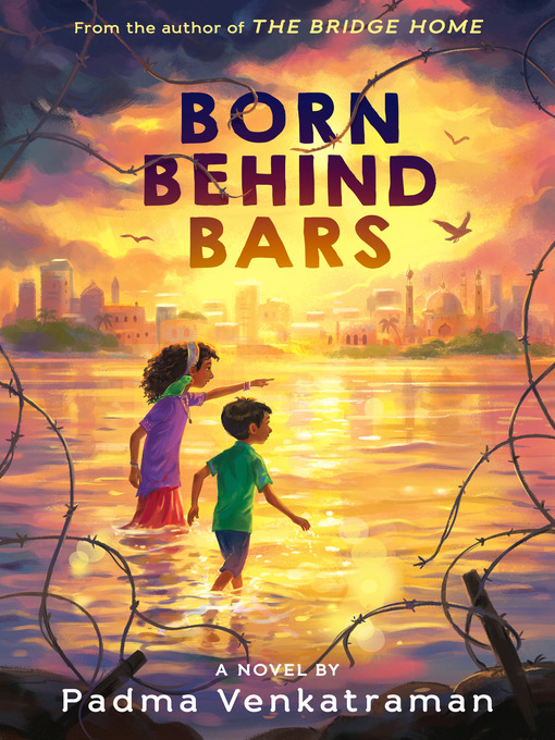 Title details for Born Behind Bars by Padma Venkatraman - Wait list